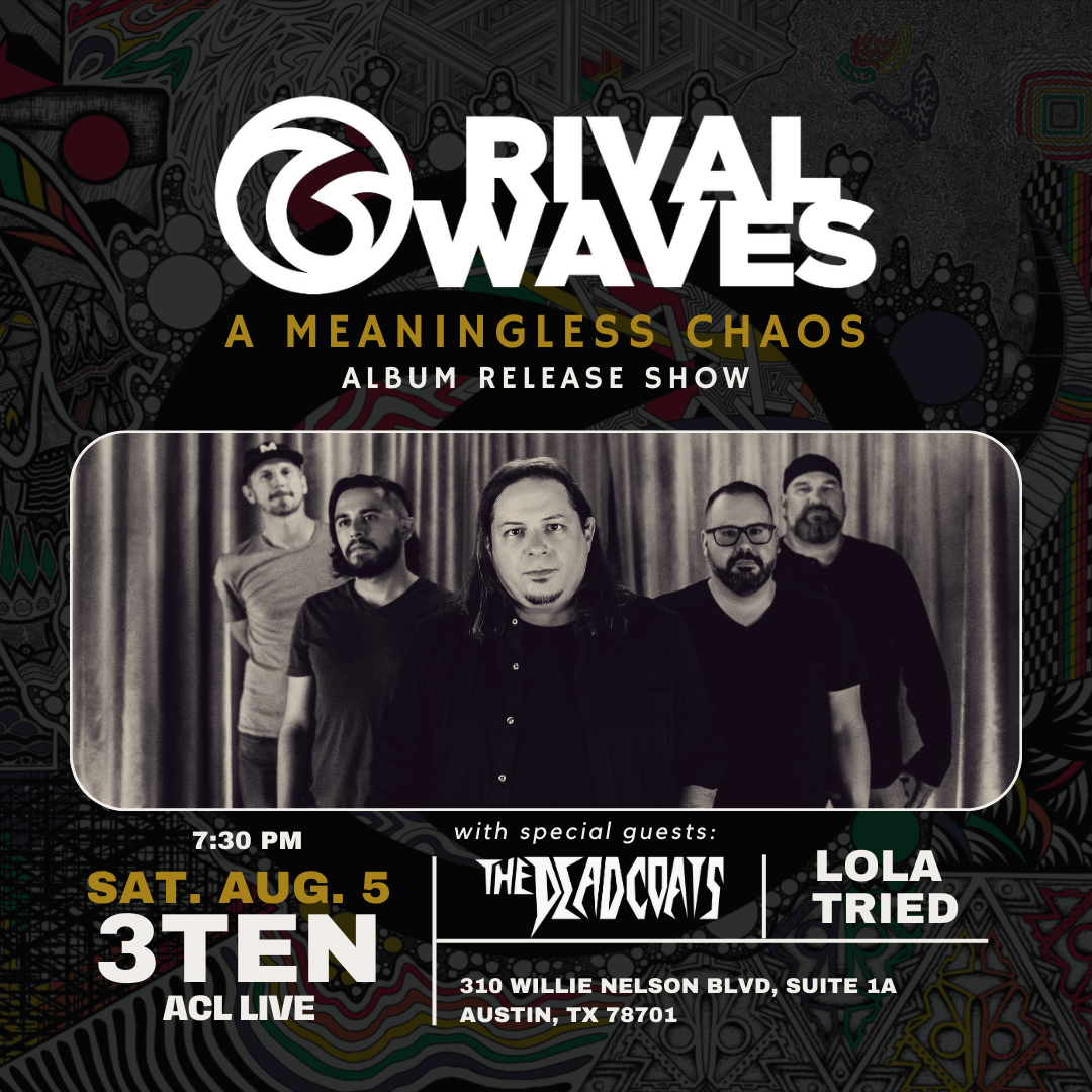 Rival Waves Album Release at 3TEN ACL Live